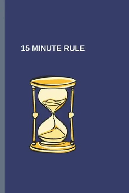 15 Minute Rule by Octavian Octav