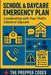 School and Daycare Emergency Plan: Essential Guide to Ensuring Your Child's Safety in Educational Settings by Jordan Ellis
