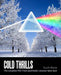 Cold Thrills: The complete Pink Floyd psychedelic odyssey 1974-now by Scott Meze