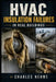 HVAC Insulation Failures in Real Buildings by Charles Nehme