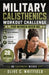 Military Calisthenics Workout Challenge for Women Over 40: Build Strength, Burn Fat, and Reclaim Your Energy with a 28-Day Plan-Just 10 Minutes a Day, by Olive C. Whitfield