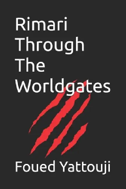 Rimari Through The Worldgates by Foued Yattouji
