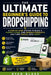 The Ultimate Beginner's Guide to Dropshipping: A Step-by-Step System to Build a Shopify Store, Find Winning Products, and Turn Traffic into Profit by Ryan Blake