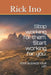 Stop working for them. Start working for you.: Your Business Your Life by Rick Ino