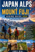 Japan Alps & Mount Fuji Hiking Guide 2026 by James Benj