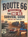Route 66 Centennial 2026: The No-BS Survival Guide for First-Time Travelers to Skip Tourist Traps, Stop Overplanning, and Focus on What Actually Matte by Jack Ridgeline