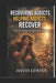 Recovering Addicts Helping Addicts Recover by David D. Lewis, Tony Cullen, David D. Lewis