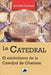 La Catedral: El Simbolismo de la Catedral de Chartres by Ernesto Milá, Ernesto Milá, Joris Karl Huysmans