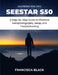 Mastering the Zwo Seestar S50: A Step-by-Step Guide to Effortless Astrophotography, Setup, and Troubleshooting by Francisca Black