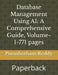 Database Management Using AI: A Comprehensive Guide, Volume-1-540 pages: Paperback by Purushotham Reddy