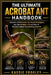 The Ultimate Acrobat Ant Handbook: Secrets of Behavior, Survival Strategies, and the Hidden Life of One of Nature's Most Fascinating Insects by Kassie Frogley