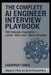 The Complete AI Engineer Interview Playbook by Lakhpreet Singh