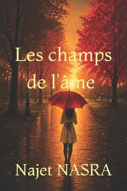 Les champs de l'âme by Najet Nasra