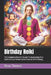 Birthday Reiki: The Complete Master's Guide To Harnessing Your Soul's Annual Power Cycle & Sacred Birth Energy by Beau James Thomas