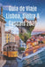 Guía de Viaje Lisboa, Sintra & Cascais 2026: Planifica el viaje perfecto a Portugal con itinerarios panorámicos, consejos de presupuesto joyas ocultas by Snow And Lantern Travel Publishing