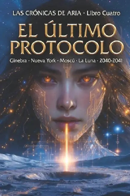 El Último Protocolo by Ark 