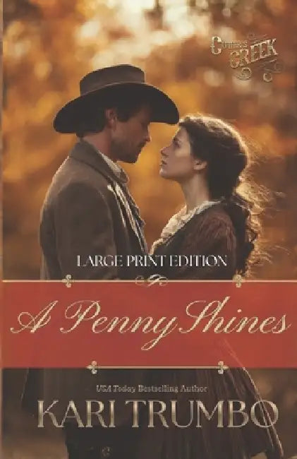 A Penny Shines by Kari Trumbo