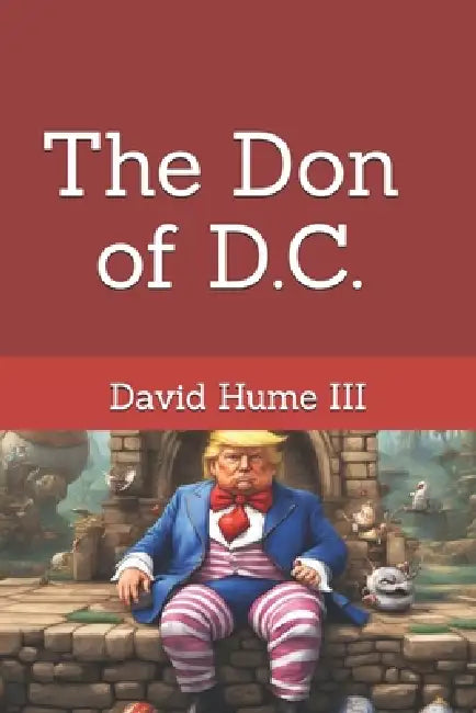 The Don of D.C. by III Hume David