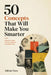 50 Concepts That Will Make You Smarter: Mental Models, Cognitive Biases, and Decision Frameworks to Think Clearly and Make Better Choices by Adrian Voss