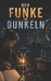Der Funke im Dunkeln by Remo Rome