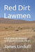 Red Dirt Law: A field guide for Oklahoma rural law enforcement officers by James Linduff