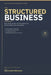 The Structured Business: How to Build a Business That Runs Without You, Attracts Investors, and Scales Globally by Abdulmajeed Abdulwasiu