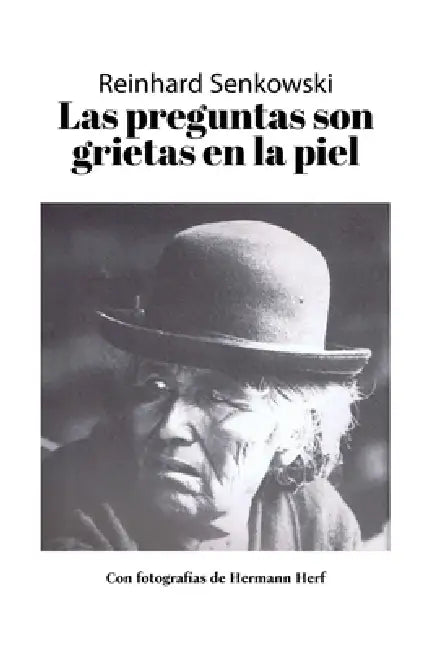 Las preguntas son grietas en la piel by Reinhard Senkowski