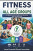 Fitness For All Age Group: A Complete Guide to Health, Wellness & Active Living by Surendra Ramesh Sawardekar Sensei