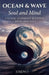 Ocean & Wave: Soul and Mind: Finding harmony between mind and soul by Joseph F