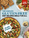 The Complete Gluten-Free Diet Recipes Bible for All: A Structured 30-Day Gluten-Free Meal Plan with Easy Recipes to Support Digestive Balance, Reduce by Clara J. Montague