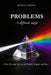 PROBLEMS - A different angle: A Practical Guide to Simplifying Life by Manuel Matos