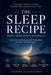 The Sleep Recipe