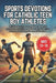 Sports Devotions for Catholic Teen Boy Athletes: A 52-Week Training Journey To Build Mental Toughness, Discipline, Steadfast Faith, And Christ-Centere by Emi Henry Jons