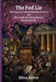 The Fed Lie: How America's Central Bank Rigs the Game - and What an Honest Money System Would Look Like by Elias Stern