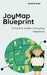 JoyMap Blueprint: A Practical Guide to Everyday Happiness. by Vivek Kumar