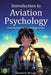 Introduction to Psychology: Aviation Psychology by Elizabeth McLean