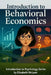 Introduction to Psychology: Psychology of Behavioral Economics by Elizabeth McLean