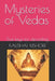 Mysteries of Vedas: Five keys for decoding by Kaushal Kishore