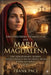 Das verlorene Evangelium der Maria Magdalena: Die vergessenen Lehren und das Vermächtnis des ersten Zeugen entschlüsseln by Frank Pace