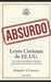 Leyes curiosas de EE.UU.: Las normas más absurdas, ridículas y sorprendentes de la historia americana by Alejandro V. Carrasco