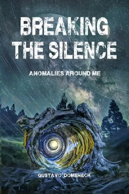 Breaking the silence: Anomalies around me by Gustavo Doménech