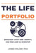 The Life Portfolio: Managing Your Time, Energy, and Risk Like an Investor by James Wilder