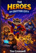 The Heroes of Critter City by Tim Cromwell