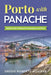 Stylish Guide to Landscapes and Wine: Porto with Panache by Gregg Roberts-Aguirre