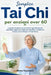 Tai Chi semplice per anziani over 60: La guida completa per principianti agli allenamenti quotidiani leggeri per migliorare equilibrio, mobilità ed en by Miwa Yasutomi
