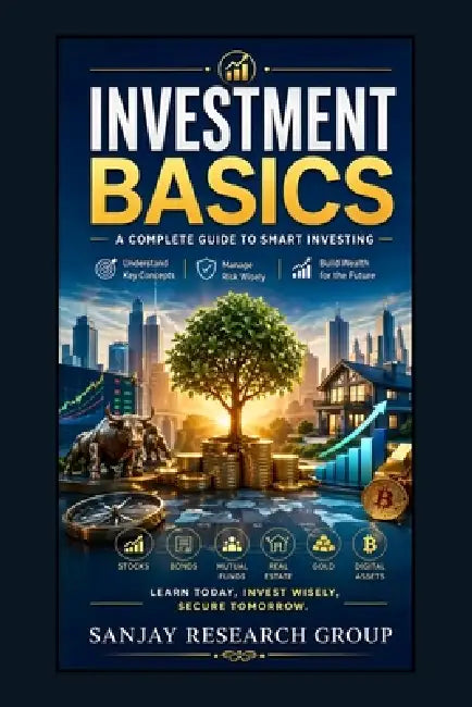 Investment Basics: A Complete Guide to Smart Investing by Sanjay Mandavi