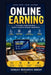 Online Earning: A Complete Guide to Building Income, Freedom & Financial Independence by Sanjay Mandavi