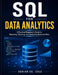 SQL for Data Analytics: A Practical Beginner's Guide to Querying, Cleaning, and Analyzing Business Data by Adrian DC Cole