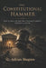 The Constitutional Hammer: How to File a Section 1983 Civil Rights Lawsuit Without a Lawyer by Adrian Shapiro
