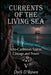 Currents of the Living Sea: Afro-Caribbean Spirits, Lineage, and Power by Raymond Hurn, Dyrk D'Raven